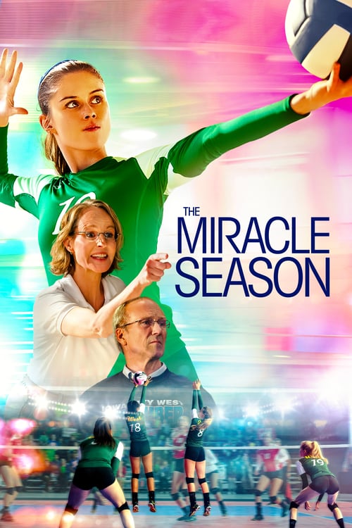 The Miracle Season - Movie Poster The Miracle Season - Movie Poster