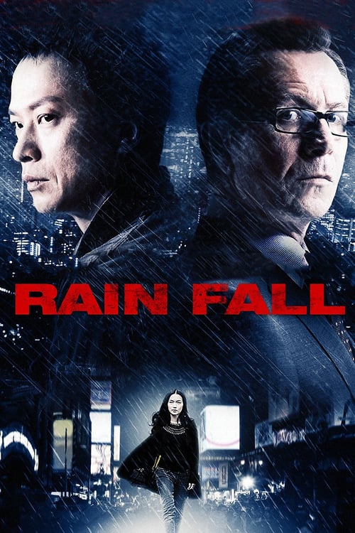 Rain Fall - Movie Poster Rain Fall - Movie Poster
