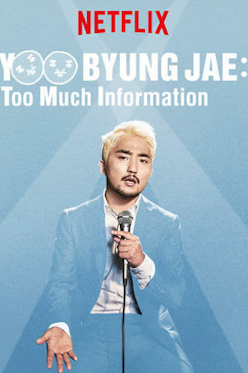 Yoo Byung Jae: Too Much Information - Movie Poster Yoo Byung Jae: Too Much Information - Movie Poster