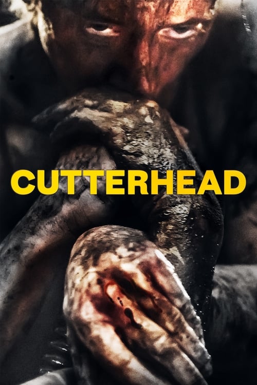 Cutterhead - Movie Poster Cutterhead - Movie Poster