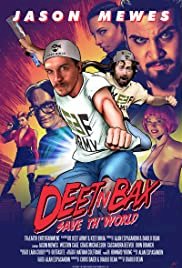 Deet N Bax Save Th' World - Movie Poster Deet N Bax Save Th' World - Movie Poster
