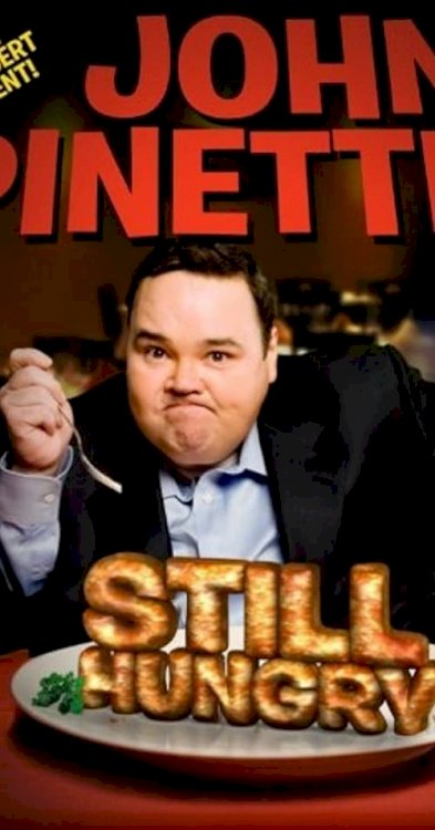 John Pinette: Still Hungry - Movie Poster John Pinette: Still Hungry - Movie Poster