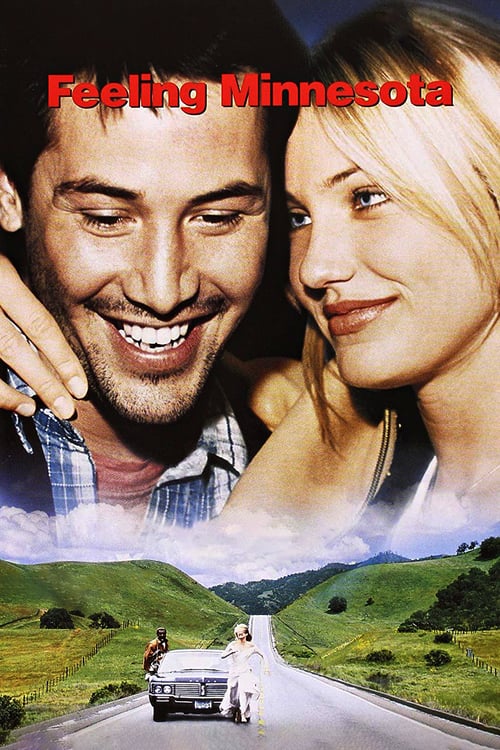 Feeling Minnesota - Movie Poster Feeling Minnesota - Movie Poster