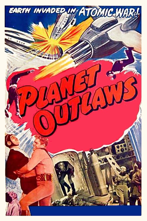 Planet Outlaws - Movie Poster