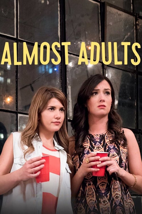 Almost Adults - Movie Poster Almost Adults - Movie Poster