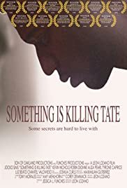 Something Is Killing Tate - Movie Poster Something Is Killing Tate - Movie Poster