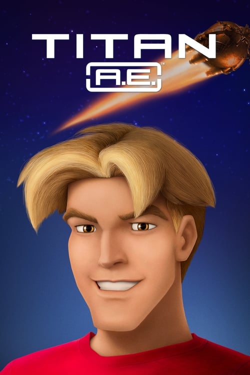 Titan A.E. - Movie Poster Titan A.E. - Movie Poster