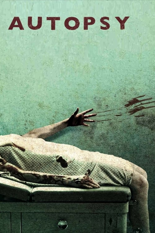 Autopsy - Movie Poster Autopsy - Movie Poster