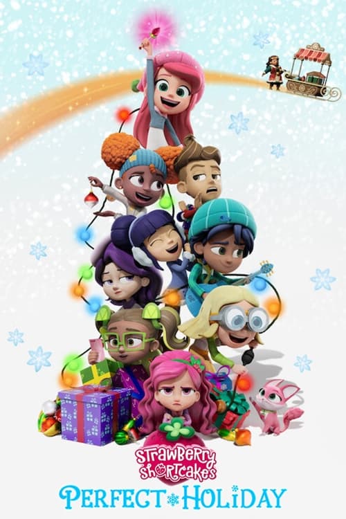 Strawberry Shortcake's Perfect Holiday - Movie Poster Strawberry Shortcake's Perfect Holiday - Movie Poster