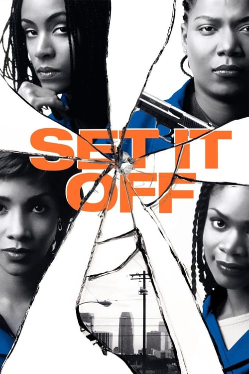 Set It Off - Movie Poster Set It Off - Movie Poster