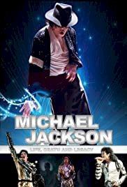 Michael Jackson: Life, Death and Legacy - Movie Poster Michael Jackson: Life, Death and Legacy - Movie Poster