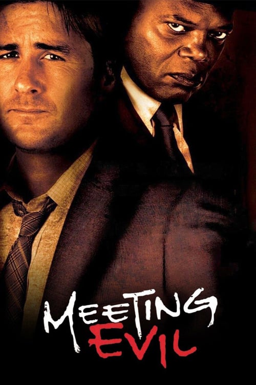 Meeting Evil - Movie Poster Meeting Evil - Movie Poster
