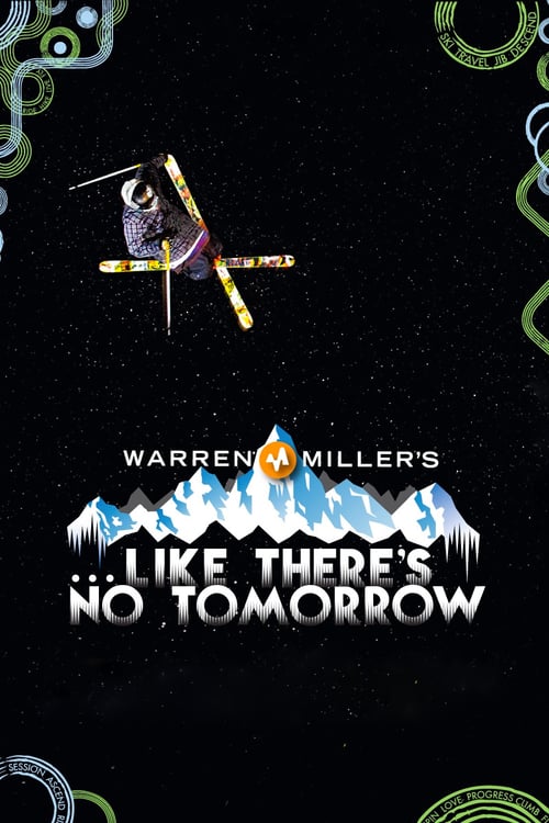 Like There's No Tomorrow - Movie Poster Like There's No Tomorrow - Movie Poster