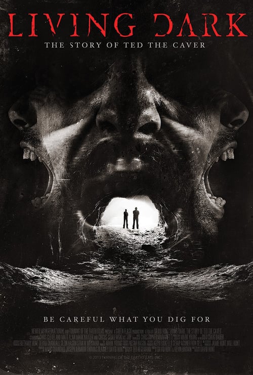 Living Dark: The Story of Ted the Caver - Movie Poster Living Dark: The Story of Ted the Caver - Movie Poster