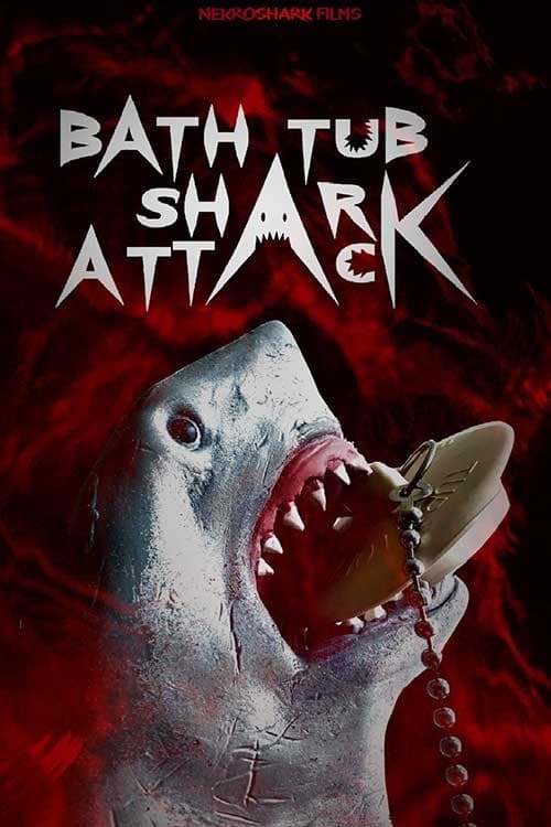 Bathtub Shark Attack - Movie Poster