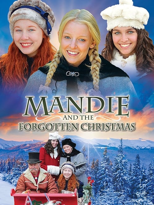 Mandie and the Forgotten Christmas - Movie Poster Mandie and the Forgotten Christmas - Movie Poster