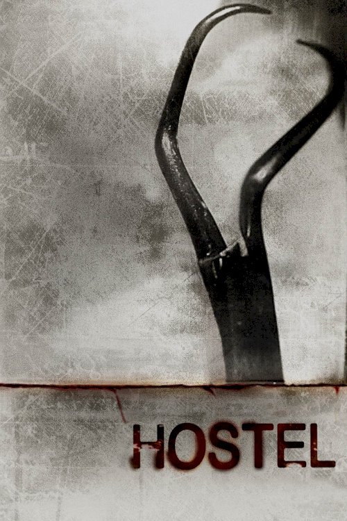 Hostel - Movie Poster Hostel - Movie Poster