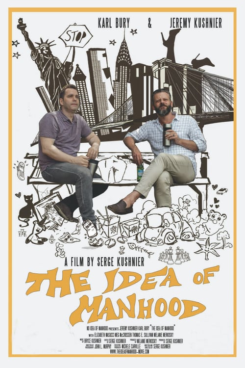 The Idea of Manhood - Movie Poster The Idea of Manhood - Movie Poster