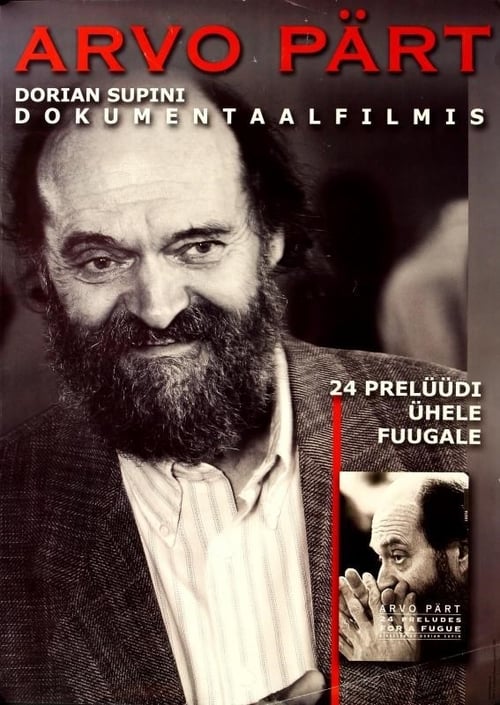 Arvo Pärt: 24 Preludes for a Fugue - Movie Poster Arvo Pärt: 24 Preludes for a Fugue - Movie Poster