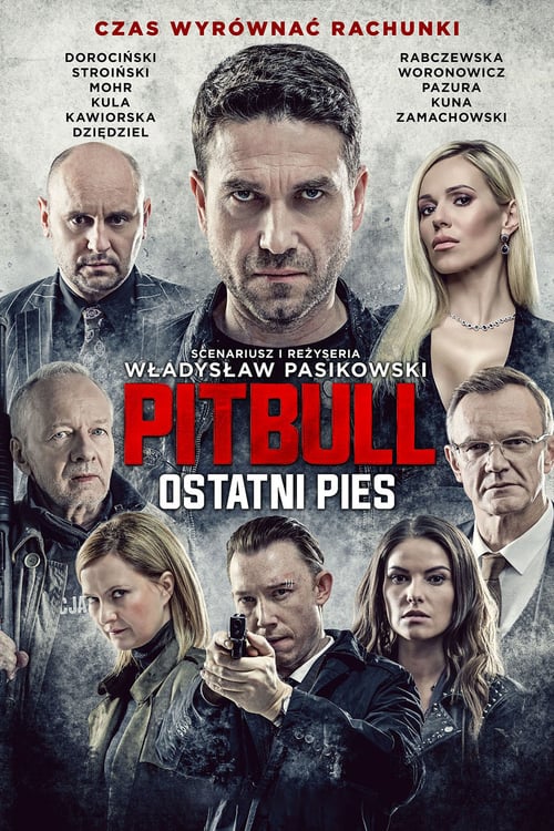 Pitbull. Last Dog - Movie Poster
