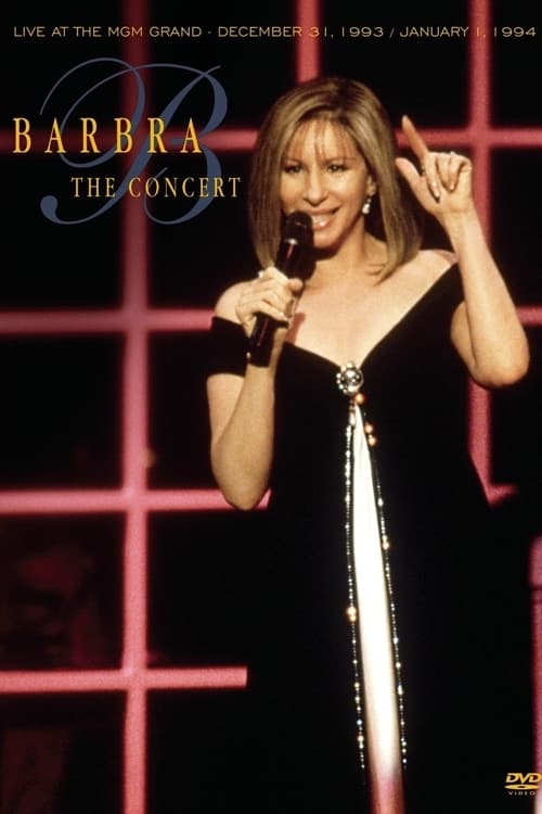 Barbra Streisand: The Concert - Movie Poster Barbra Streisand: The Concert - Movie Poster