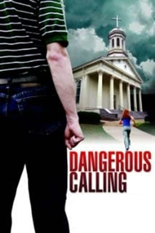Dangerous Calling - Movie Poster Dangerous Calling - Movie Poster