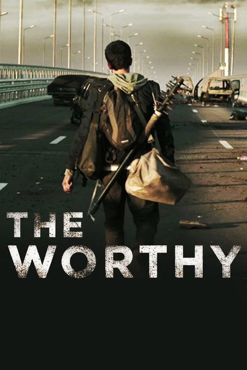 The Worthy - Movie Poster The Worthy - Movie Poster