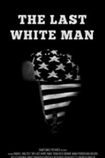 The Last White Man - Movie Poster The Last White Man - Movie Poster