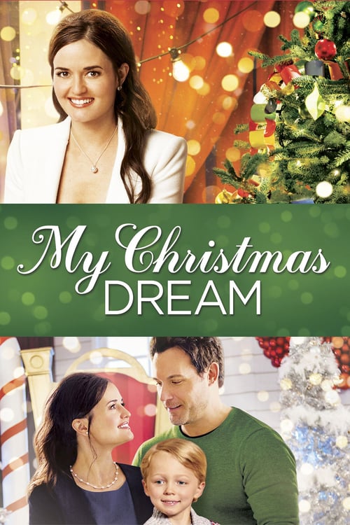 My Christmas Dream - Movie Poster My Christmas Dream - Movie Poster