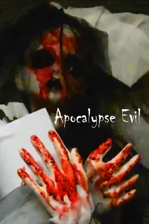 Apocalypse Evil - Movie Poster Apocalypse Evil - Movie Poster