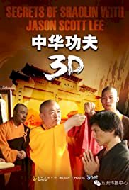 Secrets of Shaolin with Jason Scott Lee - Movie Poster Secrets of Shaolin with Jason Scott Lee - Movie Poster
