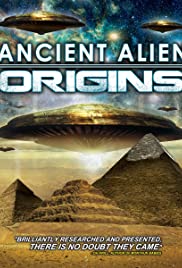 Ancient Alien Origins - Movie Poster