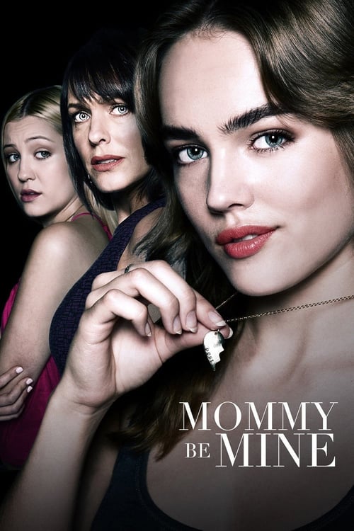 Mommy Be Mine - Movie Poster Mommy Be Mine - Movie Poster