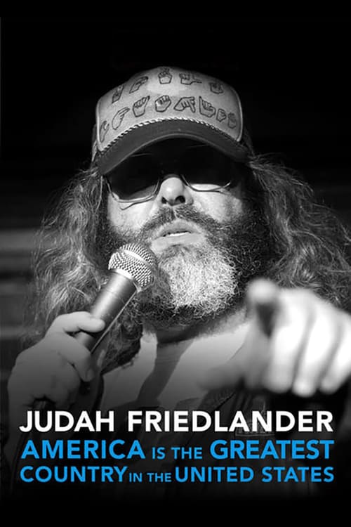 Judah Friedlander: America Is the Greatest Country in the United States - Movie Poster Judah Friedlander: America Is the Greatest Country in the United States - Movie Poster