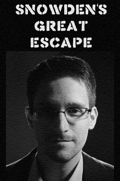 Snowden's Great Escape - Movie Poster Snowden's Great Escape - Movie Poster