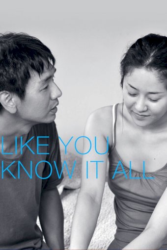 Like You Know It All - Movie Poster Like You Know It All - Movie Poster