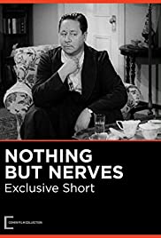 Nothing But Nerves - Movie Poster Nothing But Nerves - Movie Poster