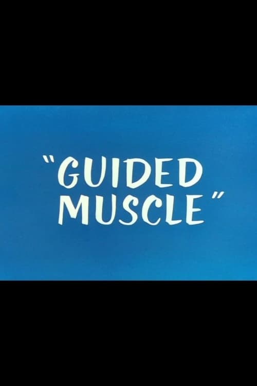Guided Muscle - Movie Poster Guided Muscle - Movie Poster