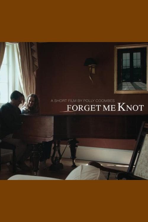Forget Me Knot - Movie Poster Forget Me Knot - Movie Poster