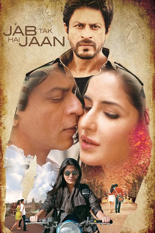 Jab Tak Hai Jaan - Movie Poster Jab Tak Hai Jaan - Movie Poster