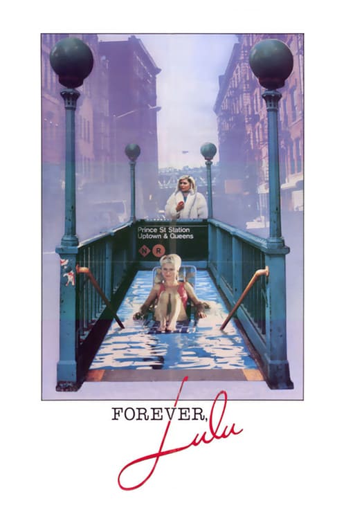 Forever, Lulu - Movie Poster Forever, Lulu - Movie Poster