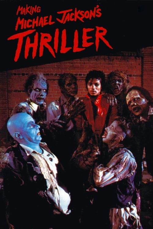 Making Michael Jackson's Thriller - Movie Poster Making Michael Jackson's Thriller - Movie Poster