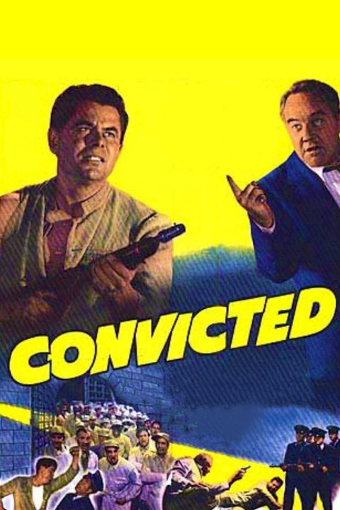 Convicted - Movie Poster Convicted - Movie Poster