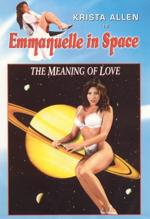 Emmanuelle in Space 7: The Meaning of Love - Movie Poster Emmanuelle in Space 7: The Meaning of Love - Movie Poster