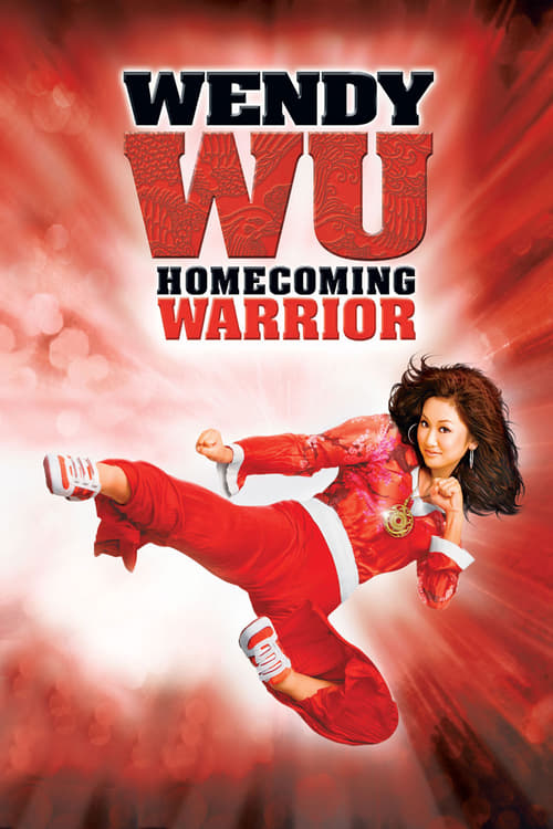 Wendy Wu: Homecoming Warrior - Movie Poster Wendy Wu: Homecoming Warrior - Movie Poster