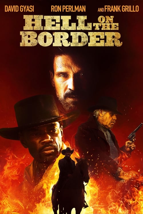 Hell on the Border - Movie Poster Hell on the Border - Movie Poster