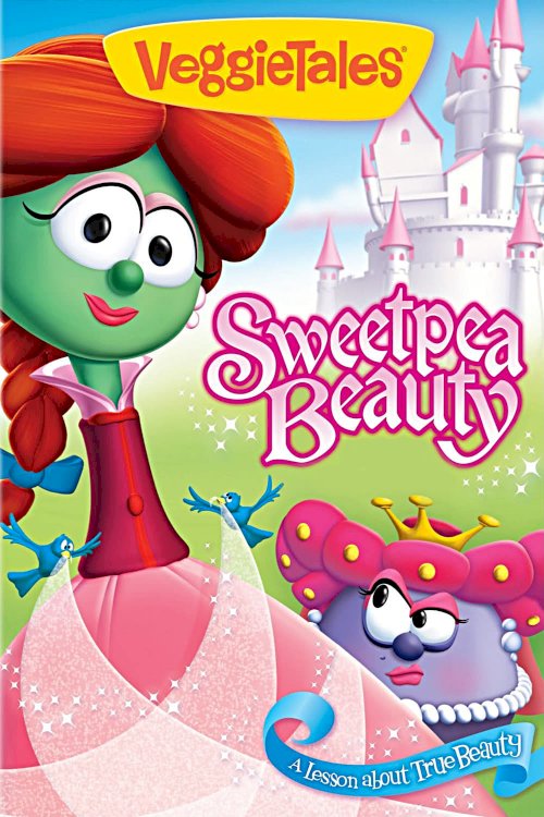 VeggieTales: Sweetpea Beauty - Movie Poster VeggieTales: Sweetpea Beauty - Movie Poster