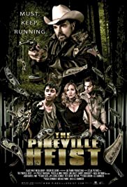 The Pineville Heist - Movie Poster The Pineville Heist - Movie Poster