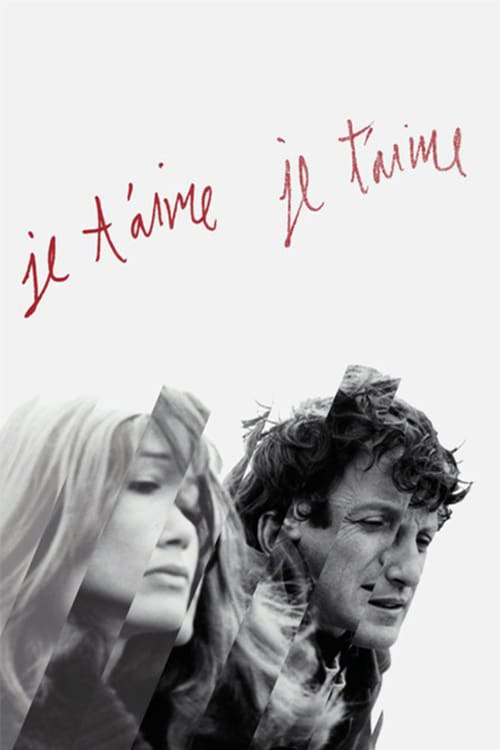 Je T'Aime, Je T'Aime - Movie Poster Je T'Aime, Je T'Aime - Movie Poster