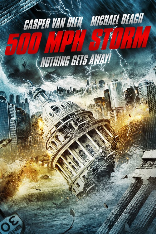 500 MPH Storm - Movie Poster 500 MPH Storm - Movie Poster